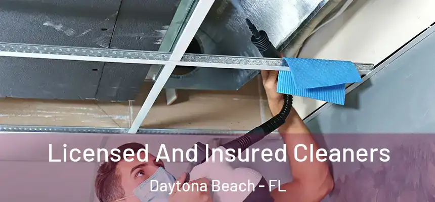  Licensed And Insured Cleaners Daytona Beach - FL