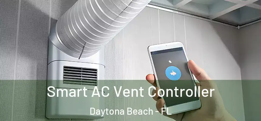 Smart AC Vent Controller Daytona Beach - FL